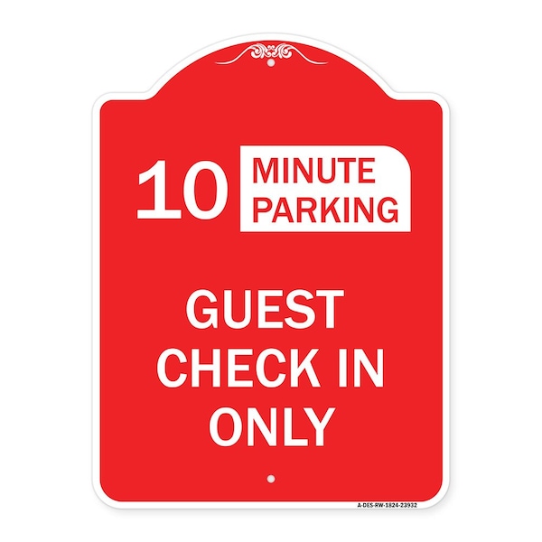 Signmission Guest Check in Choose Your Limit Minute Parking, Red & White Aluminum Sign, 18" x 24", RW-1824-23932 A-DES-RW-1824-23932 - main